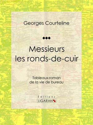 cover image of Messieurs les ronds-de-cuir